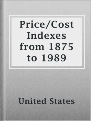 cover image of Price/Cost Indexes from 1875 to 1989